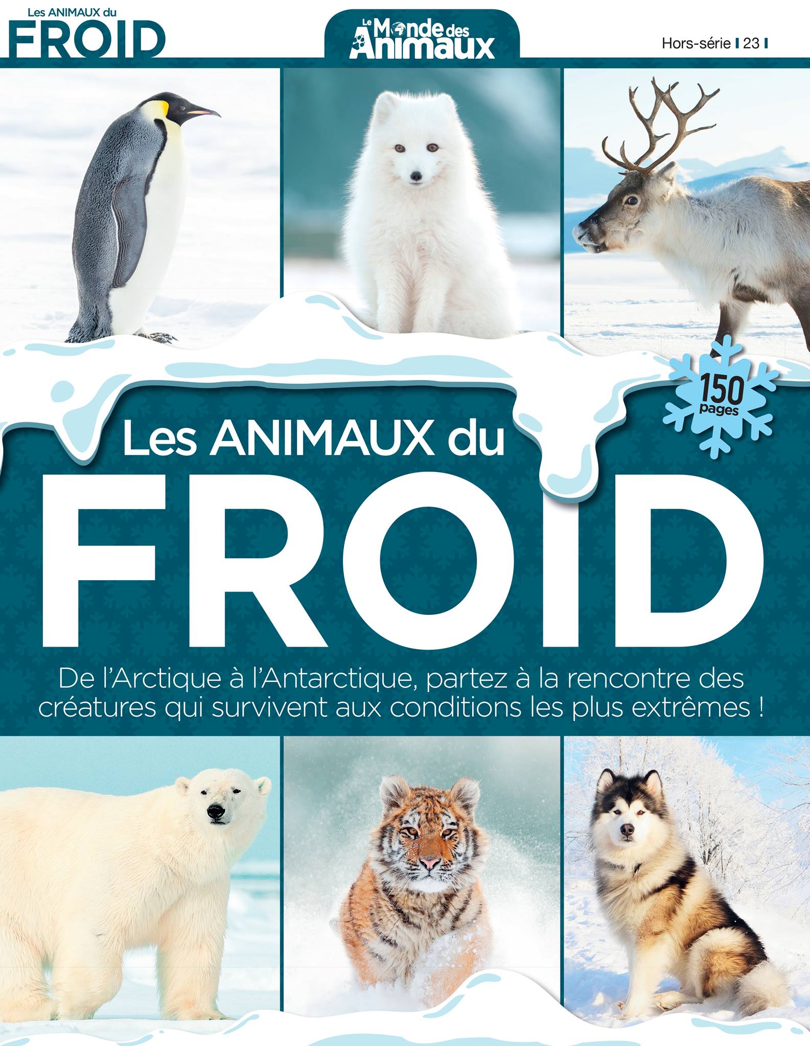 Le Monde Des Animaux Hors Serie Les Animaux Du Froid Faune Sauvage